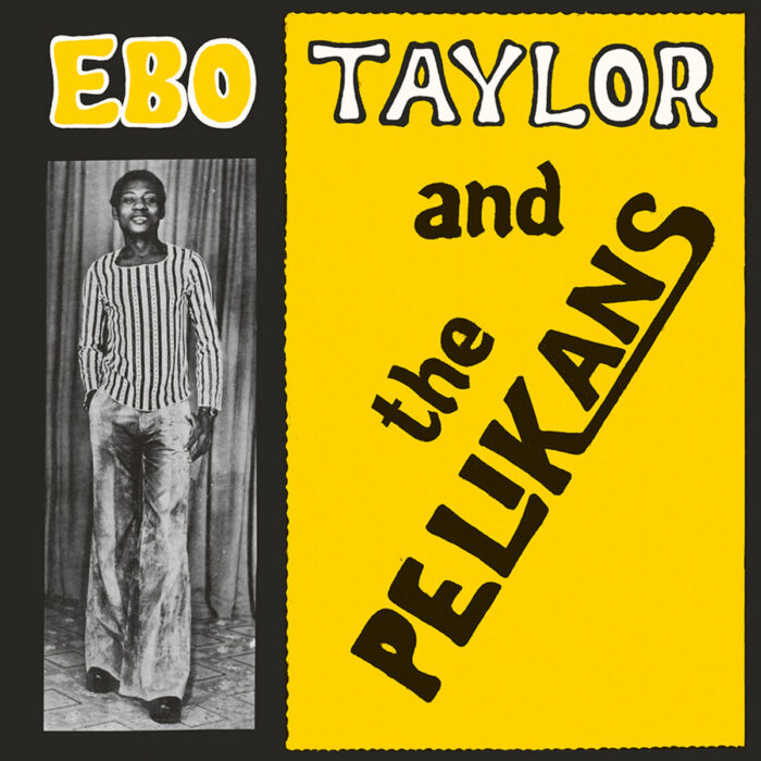 Ebo Taylor & The Pelikans - S/T (Mr Bongo)