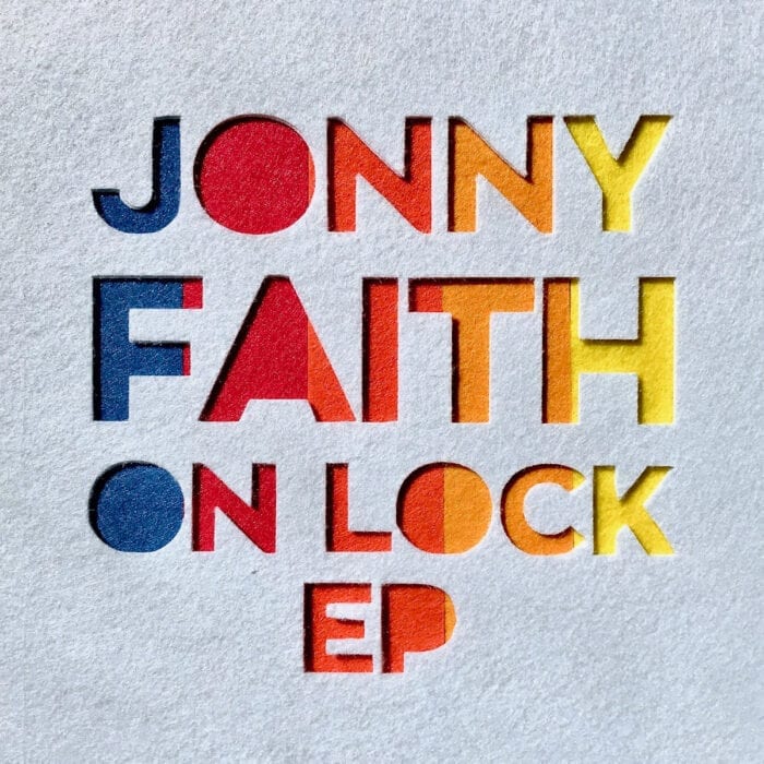 Jonny Faith - On Lock EP - Image 2