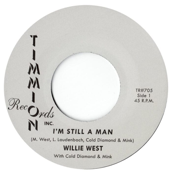 Willie West w/ Cold Diamond & Mink - I'm Still A Man 7"